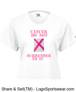Women's Do Not Surrender to Cancer, Fight T-shirt Design Zoom